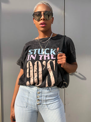 Stuck in the 90’s Tee