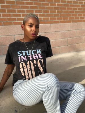 Stuck in the 90’s Tee