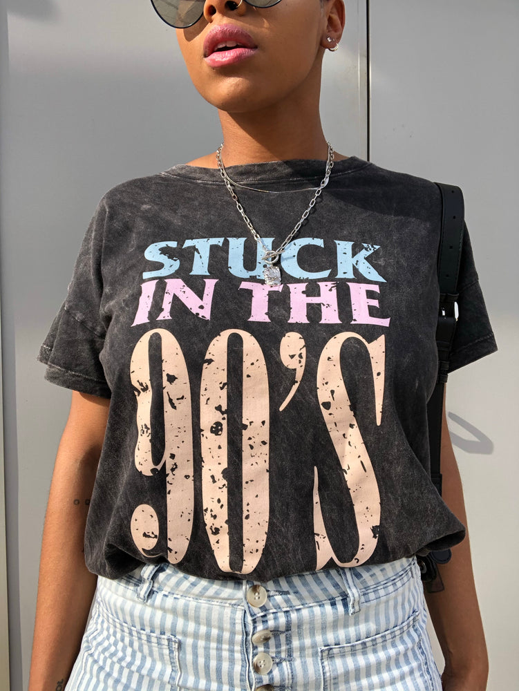 Stuck in the 90’s Tee